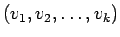 $ (v_1,v_2,\dots ,v_k)$