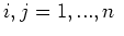 $i,j=1,...,n\ $