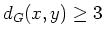$d_G(x,y)\ge 3$