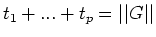 $t_{1}+...+t_{p}=\vert\vert G\vert\vert$