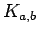 $K_{a,b}$