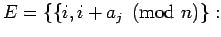 $ E=\{\{i, i+a_j \pmod n\}:$
