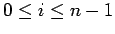 $ 0\leq i\leq n-1$