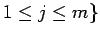 $ 1\leq j\leq m\}$