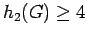 $ h_2(G) \geq 4$
