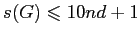 $ s(G)\leqslant 10nd+1$