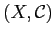 $ (X,{\cal C})$