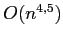 $ O(n^{4,5})$