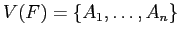 $ V(F)=\{A_1,\ldots,A_n\}$