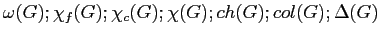 $ \omega(G); \chi_f(G); \chi_c(G); \chi(G); ch(G); col(G); \Delta(G)$