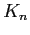 $ K_{n}$