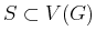 $S\subset V(G)$
