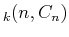 $_k(n,C_n)$